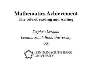 Mathematics Achievement The role of reading and writing