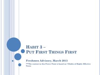 Habit 3 – Put First Things First