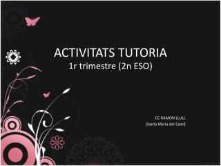 ACTIVITATS TUTORIA