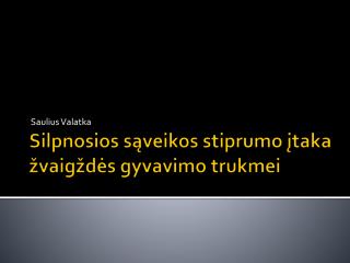 Silpnosios sąveikos stiprumo įtaka žvaigždės gyvavimo trukmei