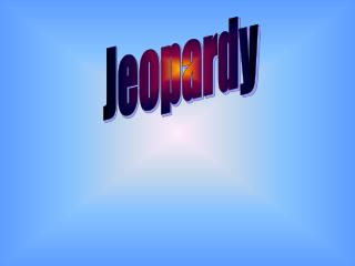 Jeopardy