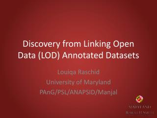 Discovery from Linking Open Data (LOD) Annotated Datasets