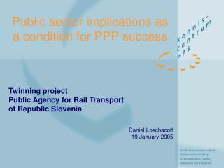 Public sector implications as a condition for PPP success