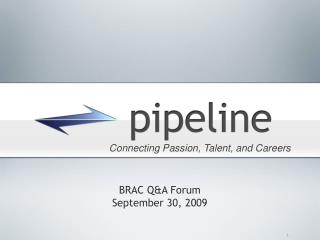 BRAC Q&amp;A Forum September 30, 2009
