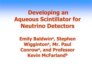 Developing an Aqueous Scintillator for Neutrino Detectors