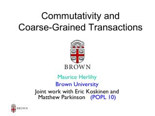 Commutativity and Coarse-Grained Transactions