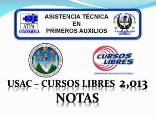 USAC – Cursos Libres 2,013 NOTAS