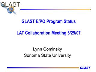 GLAST E/PO Program Status LAT Collaboration Meeting 3/29/07