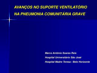 Marco Antônio Soares Reis Hospital Universitário São José Hospital Madre Teresa / Belo Horizonte