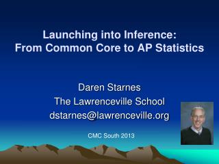 Launching into Inference: From Common Core to AP Statistics