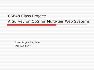 CS848 Class Project: A Survey on QoS for Multi-tier Web Systems