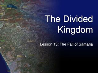 The Divided Kingdom