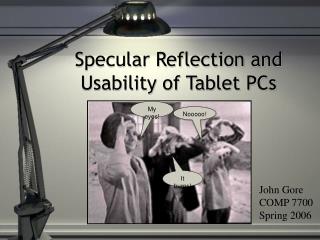 Specular Reflection and Usability of Tablet PCs