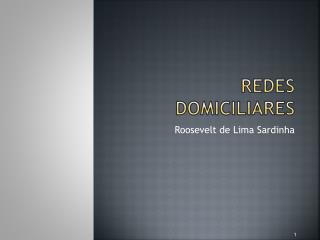 Redes Domiciliares