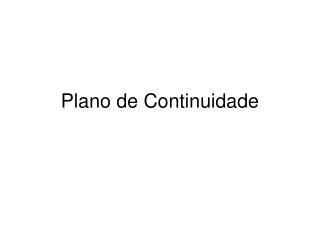 Plano de Continuidade