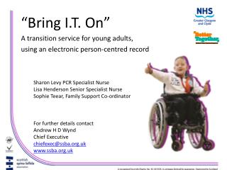 “Bring I.T. On” A transition service for young adults, using an electronic person-centred record