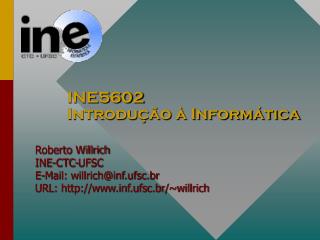 INE5602 Introdução à Informática