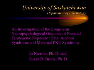 University of Saskatchewan Department of Psychology