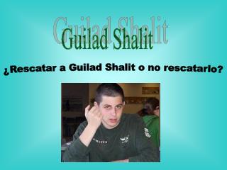 Guilad Shalit
