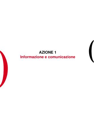 AZIONE 1 Informazione e comunicazione