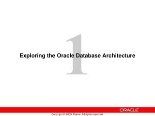 Exploring the Oracle Database Architecture