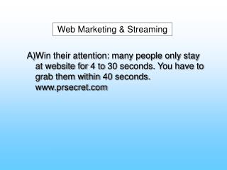 Web Marketing &amp; Streaming