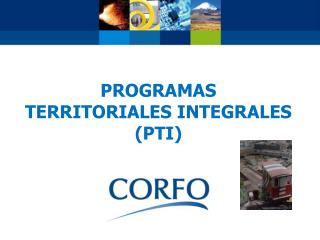 PROGRAMAS TERRITORIALES INTEGRALES (PTI)