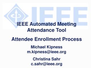 IEEE Automated Meeting Attendance Tool Attendee Enrollment Process