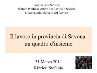 Il lavoro in provincia di Savona: un quadro d'insieme