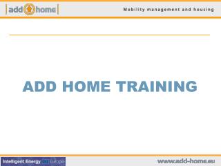 ADD HOME TRAINING