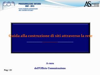 Guida alla costruzione di siti attraverso la rete ________ ________ ________