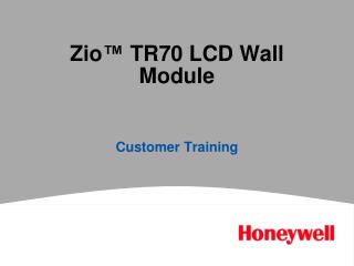 Zio ™ TR70 LCD Wall Module