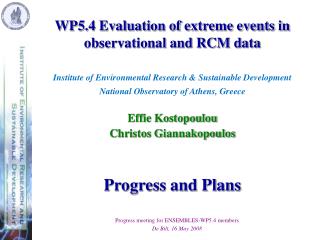 WP5.4 Evaluation of extreme events in observational and RCM data