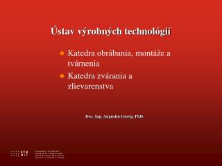 Ústav výrobných technológií