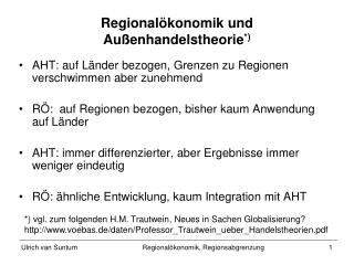 Regionalökonomik und Außenhandelstheorie *)