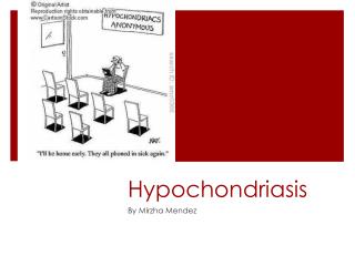 Hypochondriasis