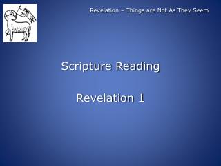 Revelation – Things are Not As They Seem