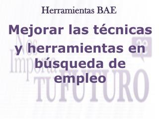 Herramientas BAE
