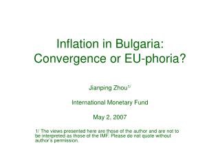 Inflation in Bulgaria: Convergence or EU-phoria?