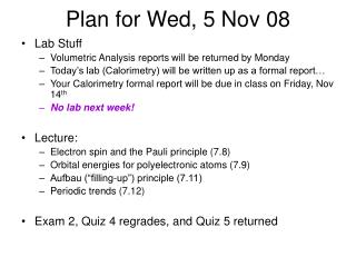 Plan for Wed, 5 Nov 08