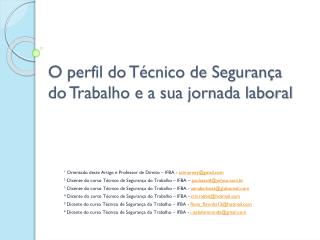 O perfil do Técnico de Segurança do Trabalho e a sua jornada laboral