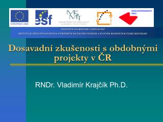 RNDr. Vladimír Krajčík Ph.D.