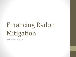 Financing Radon Mitigation