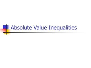 Absolute Value Inequalities