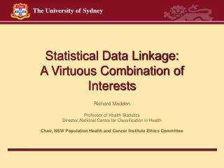 Statistical Data Linkage: A Virtuous Combination of Interests