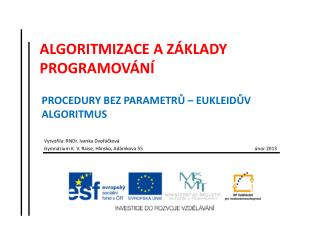 ALGORITMIZACE A ZÁKLADY PROGRAMOVÁNÍ