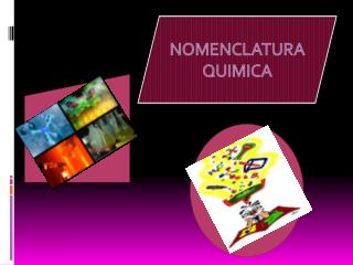 NOMENCLATURA QUIMICA