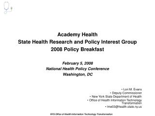 Lori M. Evans Deputy Commissioner New York State Department of Health