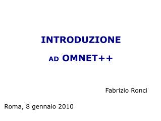 INTRODUZIONE AD OMNET++