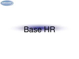 Base HR